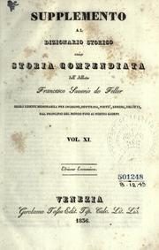 Cover of: Dizionario storico: ossia, Storia compendiata degli uomini memorabili per ingegno, dottrina, virtú, errori, delitti, dal principio del mondo fino ai nostri giorni