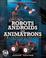 Cover of: Robots, Androids and  Animatrons, Second Edition 