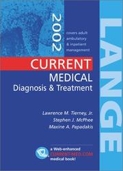 Cover of: CURRENT Medical Diagnosis and Treatment 2002 | Maxine A. Papadakis