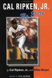 Cover of: Cal Ripken, Jr.: my story