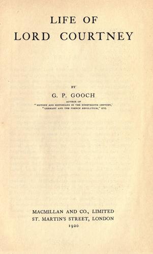 Life of Lord Courtney by George Peabody Gooch