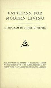 Patterns for modern living by Delphian Society., Delphian Society