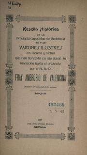 Reseña histórica de la provincia Capuchina de Andalucía by Valencia, Ambrosia de Fray