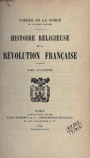 Cover of: Histoire religieuse de la Révolution Française. by Pierre de La Gorce