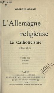 Cover of: L' Allemagne religieuse. by Georges Goyau, Georges Goyau