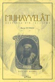 Cover of: Muhayyelât üzerinde bir inceleme by Recep Duymaz, Recep Duymaz