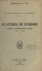Cover of: agent inconnu de la coalition: le Général de Stamford; d'après sa correspondance inédite (1793-1806)