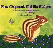 Cover of: How Chipmunk Got His Stripes by Joseph Bruchac, James Bruchac