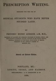 Cover of: Prescription writing: designed for the use of medical students who have never studied Latin