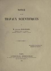Cover of: Notice sur les travaux scientifiques de M. Jacques Hadamard. by Jacques Hadamard