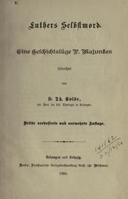 Cover of: Luthers Selbstmord: eine Geschichtslüge P. Majunkes.