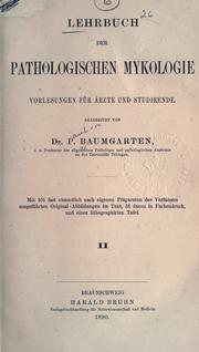 Cover of: Lehrbuch der pathologischen Mykologie: Vorlesungen für Arzte und Studirende.