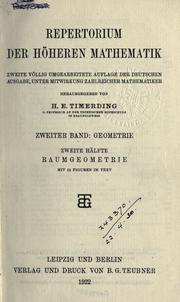 Cover of: Repertorium der höheren Mathematik.: 2. völlig umgearb. Aufl. der deutschen Ausg., unter Mitwirkung zahlreicher Mathematiker.  Hrsg. von P. Epstein und H.E. Timerding.