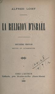 La religion d'Israël by Alfred Firmin Loisy
