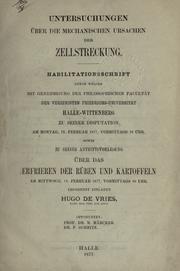 Cover of: Untersuchungen über die mechanischen Ursachen der Zellstreckung. by Vries, Hugo de