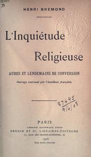 Cover of: Inquiétude religieuse: aubes et lendemains de conversion.
