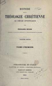 Cover of: Histoire de la Théologie Chrétienne au siècle apostolique.