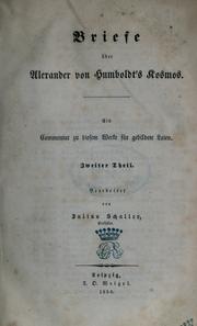 Cover of: Briefe über Alexander von Humboldt's Kosmos: Ein Commentar zu diesem Werke für gebildete Laien.