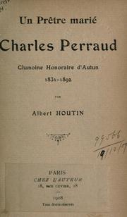 Cover of: Un prêtre marié, Charles Perraud by Albert Houtin