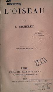 Cover of: L' oiseau. by Jules Michelet