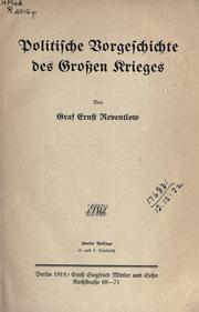 Cover of: Politische Vorgeschichte des groszeh Krieges. by Reventlow, Ernst Christian Einar Ludwig Detlev, Graf zu