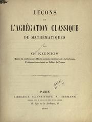 Cover of: Leçons de l'agrégation classique de mathématiques. by Gabriel Xavier Paul Koenigs