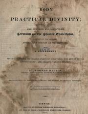 Cover of: body of practical divinity: consisting of above one hundred and seventy-six sermons on the Shorter Chatechism