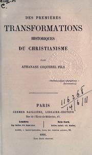 Cover of: Des premières transformations historiques du Christianisme.