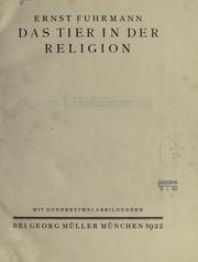 Cover of: Das Tier in der Religion by Ernst Fuhrmann