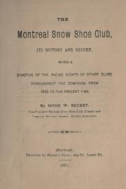 The Montreal Snow Shoe Club by Hugh W. Becket