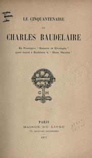 Cover of: Le Cinquantenaire de Charles Baudelaire: En frontispice "Statuette de Christophe" ayant inspiré à Baudelaire la "Danse macabre".