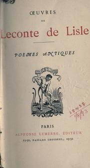 Cover of: Poèmes antiques. by Charles Marie René Leconte de Lisle