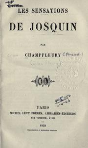 Cover of: Les sensations de Josquin by Champfleury