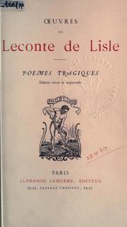 Cover of: Poèmes tragiques. by Charles Marie René Leconte de Lisle