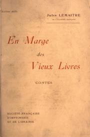 Cover of: En marge des vieux livres by Jules Lemaître