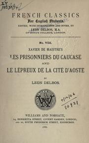 Cover of: prisonniers du Caucase: and, Le lépreux de la cité d'Aoste.  [Edited] by Leon Delbos.