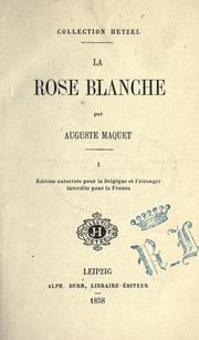 La rose blanche by Auguste Maquet