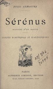 Cover of: Sérénus: histoire d'un martyr.  Contes d'autrefois et d'aujourd'hui.