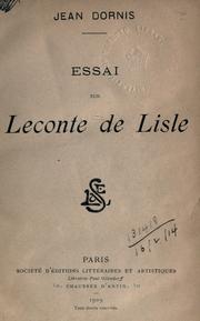 Cover of: Essai sur Leconte de Lisle [par] Jean Dornis.