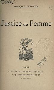 Cover of: Justice de femme [par] Daniel Lesueur. by Jeanne (Loiseau) Lapauze