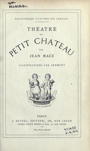 Cover of: Théâtre du Petit Château.: Illus. par Froment.