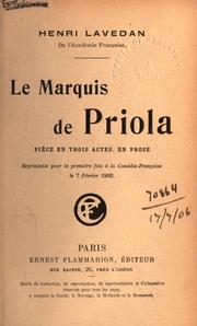 Cover of: marquis de Priola: pièce en trois actes, en prose.