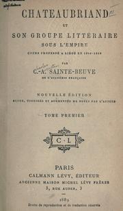 Cover of: Chateaubriand et son groupe littéraire sous l'empire by Charles Augustin Sainte-Beuve