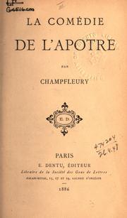 Cover of: La comédie de l'apôtre by Champfleury