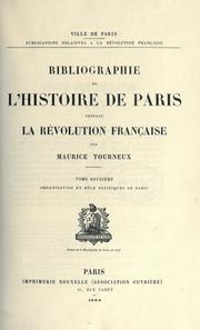 Cover of: Bibliographie de l'histoire de Paris pendant la révolution fracaise.