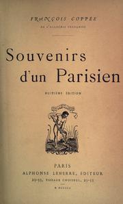 Souvenirs d'un parisien by François Coppée