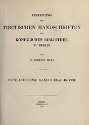 Cover of: Verzeichnis der tibetischen Handschriften der Königlichen Bibliothek zu Berlin