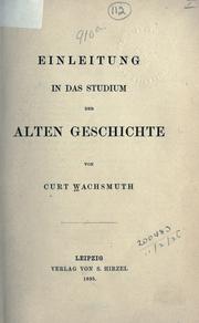 Cover of: Einleitung in das Studium der alten Geschichte. by Curt Wachsmuth