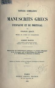 Cover of: Notices sommaires des manuscrits grecs d'Espagne et de Portugal, mises en ordre et complétées par Albert Martin.