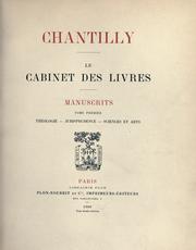 Chantilly by Musée Condé. Bibliothèque.